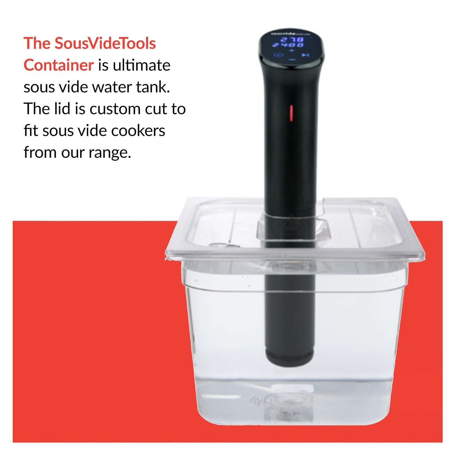 SousVideTools | Sous Vide Container | Water Tank | Inkbird ISV-1000 Cooker Compatible | 11.6L Inkbird ISV-1000 Sous Vide Cooker